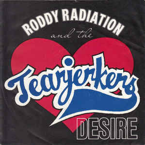 Roddy Radiation & The Tearjerkers
