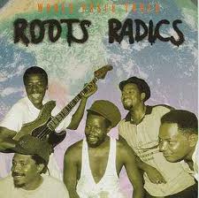 Roots Radics, The