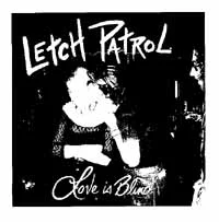 Letch Patrol