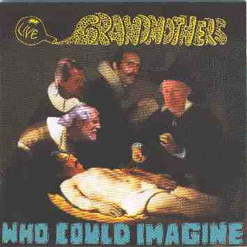 Grandmothers, The