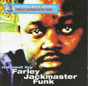 Farley "Jackmaster" Funk 