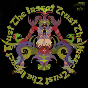 Insect Trust, The