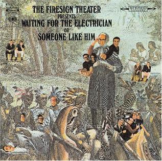 Firesign Theatre, The