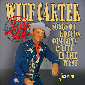 Wilf Carter (Montana Slim)