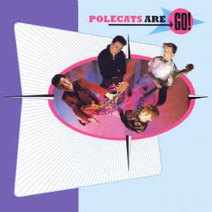 Polecats, The