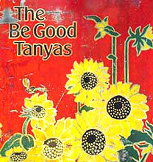 Be Good Tanyas, The