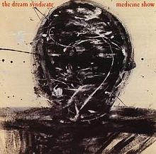 Dream Syndicate, The